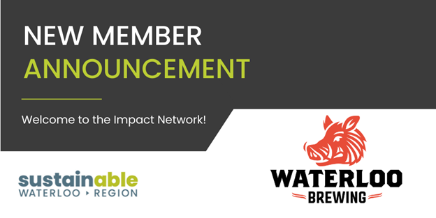 New member announcement. Welcome to the Impact Network, Waterloo Brewing!